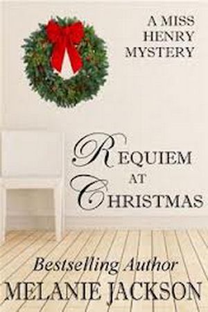 [Miss Henry Mystery 03] • 3 Requiem at Christmas